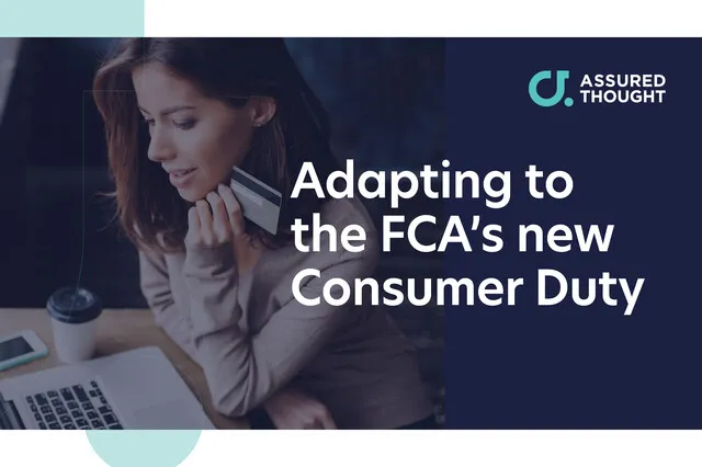A photograph of a female holding a credit card and looking at a laptop screen. Text overlay on a blue background. The text reads "Adapting to the FCA's new Consumer Duty"